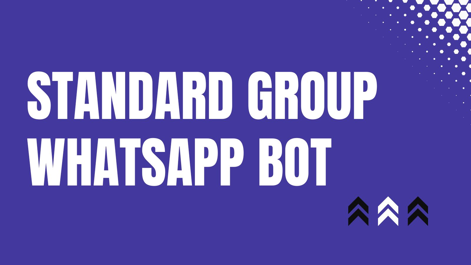 Standard Group WhatsApp Bot